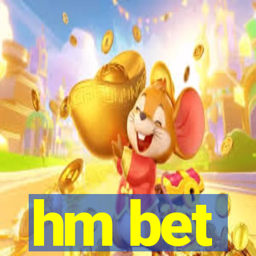hm bet